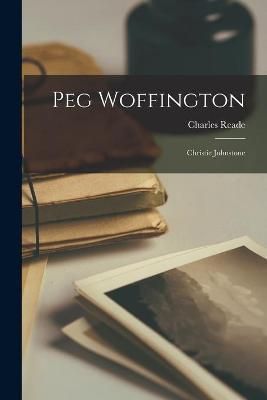 Peg Woffington By Reade 9781013729966 (Paperback)