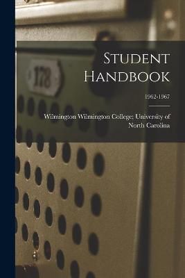 Student Handbook; 1962-1967 9781013731198 (Paperback)