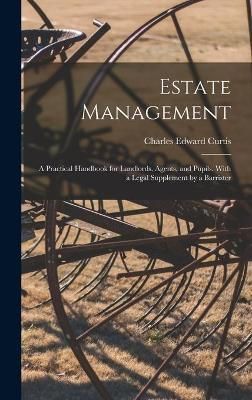 Estate Management By Curtis 9781013788321 (Hardback)