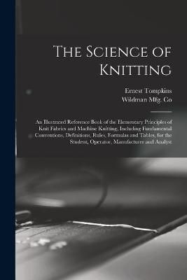 Science of Knitting By Tompkins 9781013791376 (Paperback)