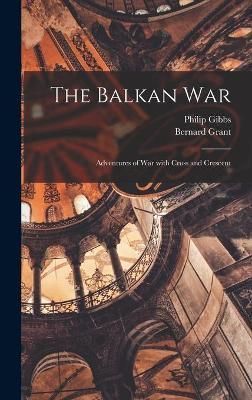 Balkan War By Gibbs 9781013813368 (Hardback)