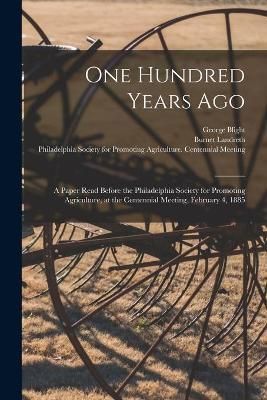 One Hundred Years Ago [microform] By Blight 9781013857942 (Paperback)