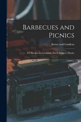 Barbecues and Picnics By Better and Gardens (creator) 9781013859236