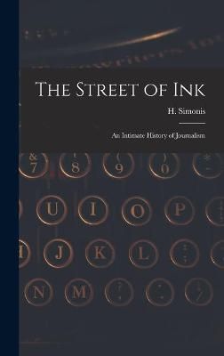 Street of Ink [microform] By Simonis 9781013879548 (Hardback)