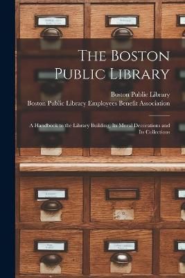 The Boston Public Library 9781013893032 (Paperback)