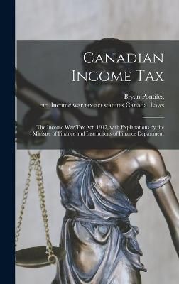 Canadian Income Tax By Pontifex 9781013902321 (Hardback)