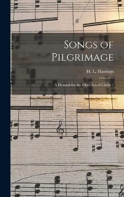 Songs of Pilgrimage By Hastings 9781013939761 (Hardback)