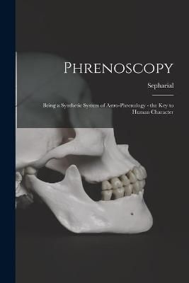 Phrenoscopy By Sepharial 9781014046697 (Paperback)