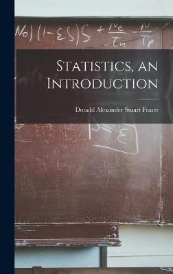 Statistics, an Introduction 9781014092632 (Hardback)