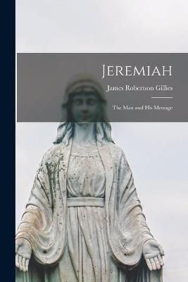 Jeremiah By Gillies 9781014098771 (Paperback)