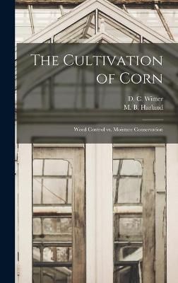 The Cultivation of Corn 9781014119186 (Hardback)