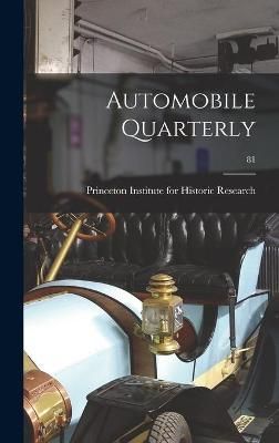 Automobile Quarterly; 81 9781014131447 (Hardback)