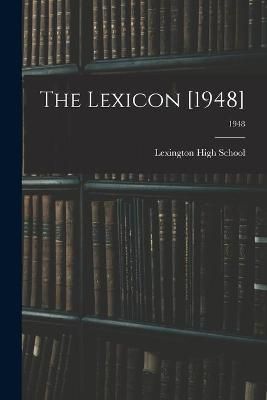 The Lexicon [1948]; 1948 9781014136213 (Paperback)