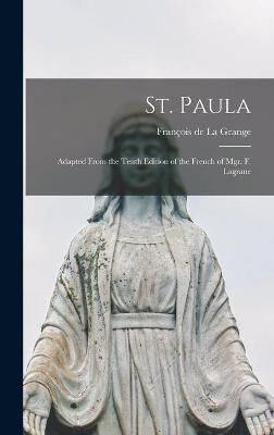 St. Paula By François de La Grange (creator) 9781014143525