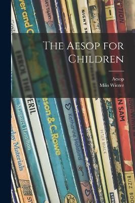 The Aesop for Children 9781014176943 (Paperback)