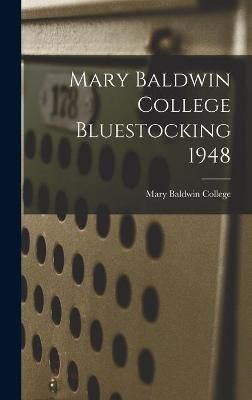 Mary Baldwin College Bluestocking 1948 9781014180933 (Hardback)