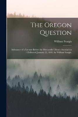 Oregon Question By Sturgis 9781014200006 (Paperback)