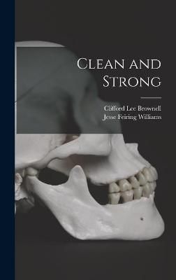 Clean and Strong 9781014202499 (Hardback)