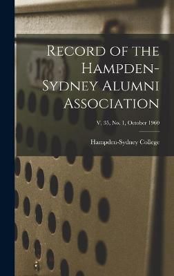 Record of the Hampden-Sydney Alumni Association; V. 35, No. 1, October 1960
