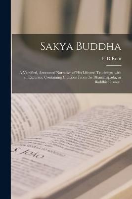 Sakya Buddha By Root 9781014248503 (Paperback)