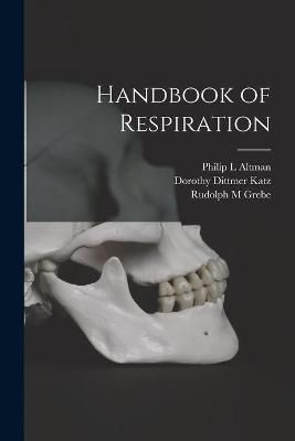 Handbook of Respiration 9781014275608 (Paperback)