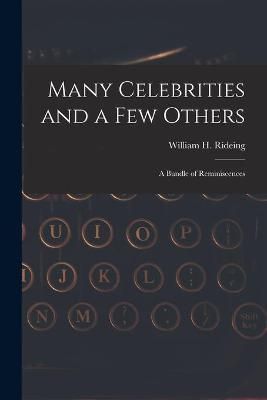 Many Celebrities and a Few Others By Rideing 9781014288202 (Paperback)