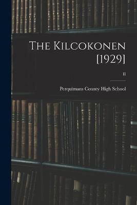 The Kilcokonen [1929]; II 9781014357892 (Paperback)