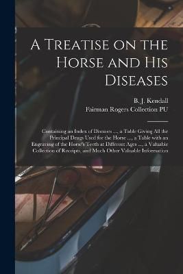 Treatise on the Horse and His Diseases By Kendall 9781014358004