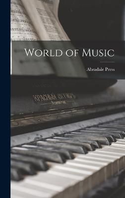 World of Music By Abradale Press (creator) 9781014363794 (Hardback)