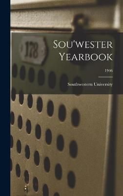 Sou'wester Yearbook; 1946 By Southwestern University (creator)