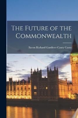 The Future of the Commonwealth 9781014380623 (Paperback)