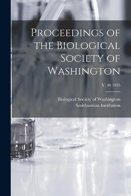 Proceedings of the Biological Society of Washington; v. 48 1935