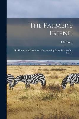 Farmer's Friend By Rarey 9781014470720 (Paperback)