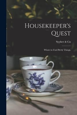 Housekeeper's Quest By Sypher & Co (New York 9781014476487 (Paperback)