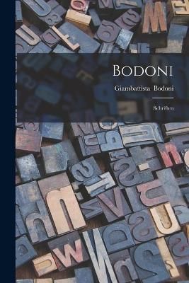 Bodoni By Giambattista 1740-1813 Bodoni (creator) 9781014478993
