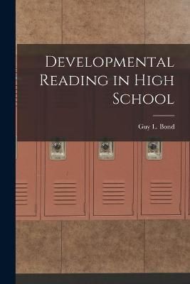 Developmental Reading in High School 9781014507891 (Paperback)