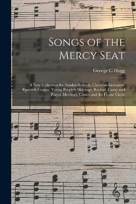 Songs of the Mercy Seat By Hugg 9781014517326 (Paperback)