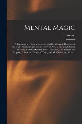 Mental Magic [electronic Resource] By Welton 9781014518316 (Paperback)