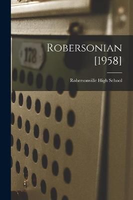 Robersonian [1958] By Robersonville High School (Robersonvi (creator)