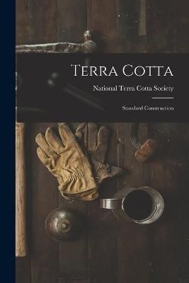 Terra Cotta By National Terra Cotta Society (creator) 9781014529916