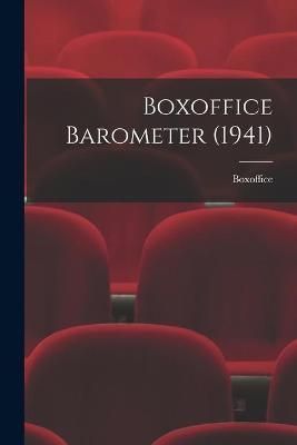 Boxoffice Barometer (1941) By Boxoffice (creator) 9781014559074