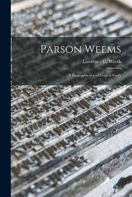 Parson Weems By Wroth 9781014566584 (Paperback)