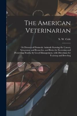 American Veterinarian By Cole 9781014576699 (Paperback)
