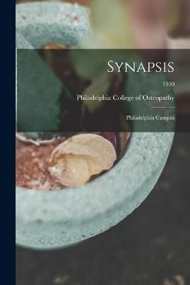 Synapsis By Philadelphia College of Osteopathy (creator) 9781014642141
