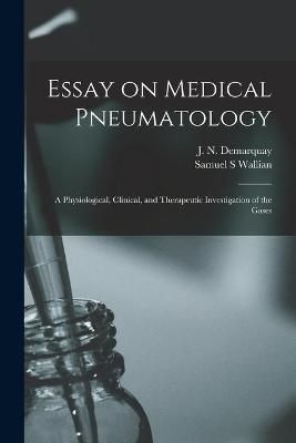 Essay on Medical Pneumatology By Demarquay 9781014666611 (Paperback)