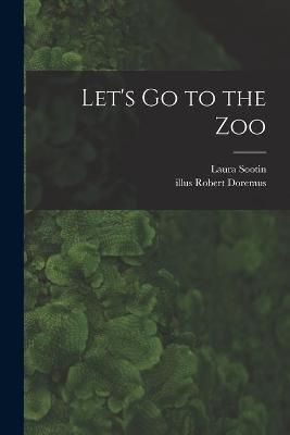 Let's Go to the Zoo 9781014700018 (Paperback)