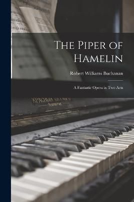 Piper of Hamelin By Buchanan 9781014720351 (Paperback)