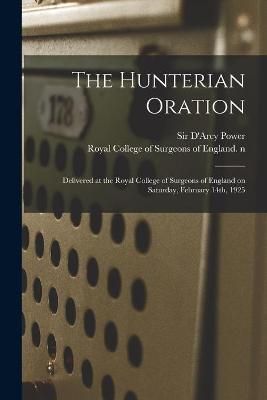 The Hunterian Oration 9781014737854 (Paperback)