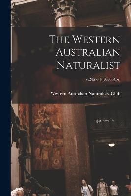 The Western Australian Naturalist; V.24 9781014757364 (Paperback)