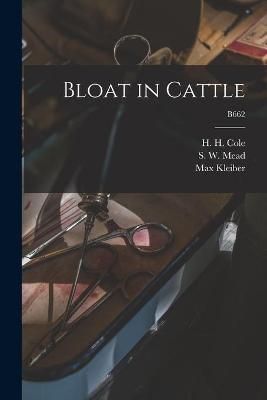 Bloat in Cattle; B662 9781014790460 (Paperback)